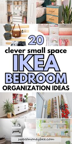 20 clever small space ikea bedroom organization ideas for every room in the house that needs to be organized