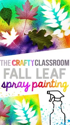 the crafty classroom fall leaf spray painting