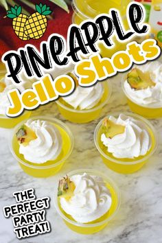 pineapple jello shots recipe with text overlay that reads pineapple jello shots the perfect party treat