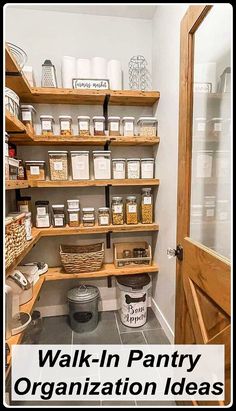 a pantry filled with lots of items and labeled in white letters that read walk - in pantry organization ideas