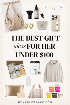 the best gift ideas for her under $ 100