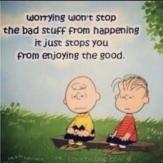 two cartoon characters sitting next to each other on top of a wooden bench with the caption saying, worrying won't stop the bad stuff from happening