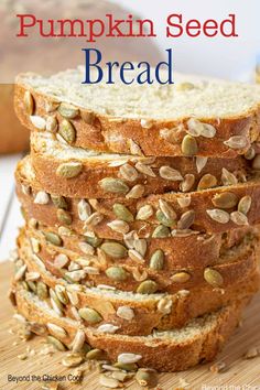 pumpkin seed bread stacked on top of each other with text overlay that reads pumpkin seed bread