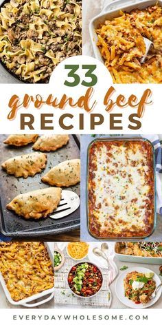 33 ground beef recipes with text overlay that reads, 35 ground beef and cheese dishes