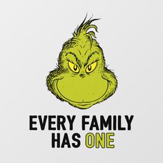 the grin face is featured in this t - shirt design for every family has one