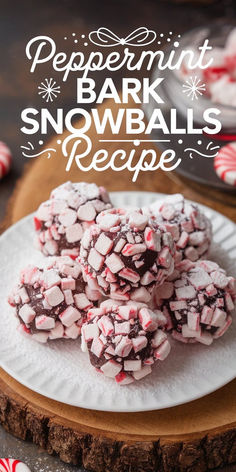 peppermint bark snowballs recipe on a white plate