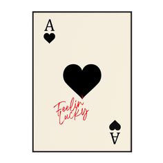 a playing card with two hearts and the words feeling lucky