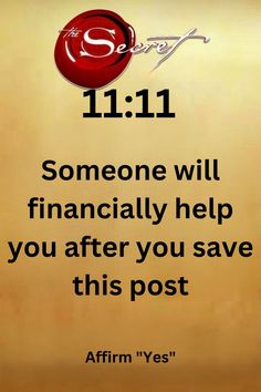 a sign that reads 11 11 someone will financially help you after you save this post