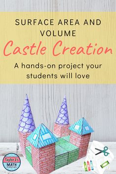 an image of a castle made out of construction paper with the text surface area and volume creation