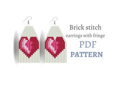 two heart shaped earrings are shown with the text, brick stitch earrings with fringe pattern