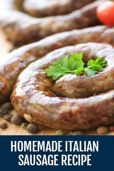 homemade italian sausage recipe on a cutting board