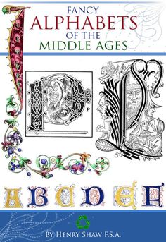 fancy alphabets of the middle ages