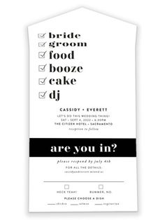 a black and white wedding card with the words are you in?