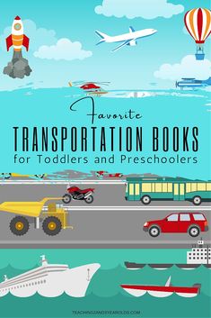 an image of transportation books for toddlers and preschoolers