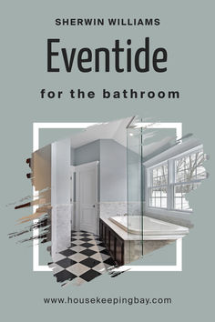 a bathroom with the words eventide for the bathroom on it's front cover