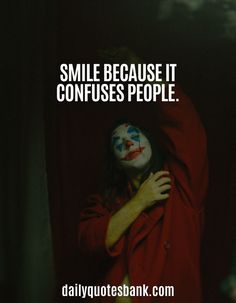 a person with clown makeup covering their face and the words smile because it confuses people