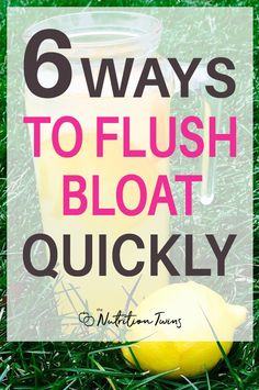 6 Ways to Flush Bloat Quickly. Avoid these foods for a flat belly and to fight bloat. Recipes to fight bloat and get a flat stomach. For MORE RECIPES, nutrition and fitness tips, please SIGN UP for our FREE NEWSLETTER www.NutritionTwins.ccom Bloat Remedies, Get A Flat Stomach, Nutrition And Fitness, Bloated Belly, More Recipes, Lose 50 Pounds, Flat Belly