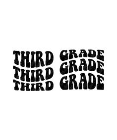 the words third grade third grade and third grade are written in black ink on a white background