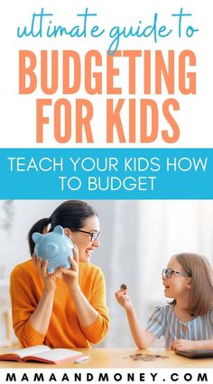 the ultimate guide to budgeting for kids teach your kids how to budget