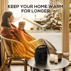 a woman sitting in a chair next to a window with the words keep your home warm for longer