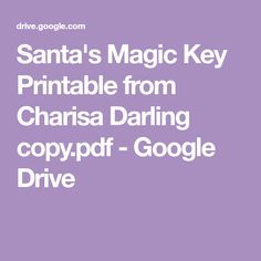 santa's magic key printable from charsa daring copypaf - google drive