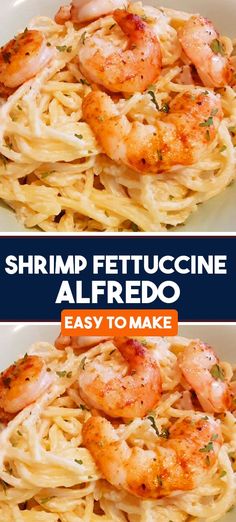 shrimp fettuccine alfredo is an easy to make dinner