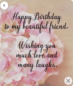 Happy Birthday Beautiful Friend, Birthday Dear Friend, Happy Birthday Dear Friend, Happy Birthday Wishes For A Friend, Birthday Verses For Cards, Happy Birthday Wishes Pics, Birthday Sayings, Birthday Verses, Birthday Wishes Pics