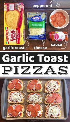 the ingredients to make garlic toast pizzas are shown