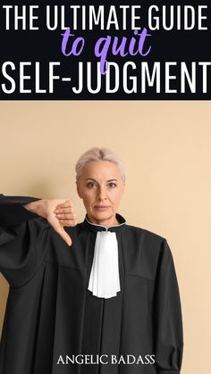 the ultimate guide to guilt self - judgement