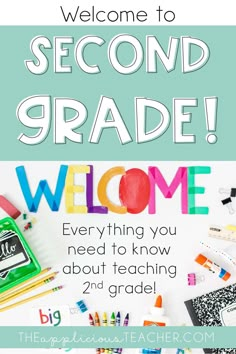 the welcome sign for second grade students is shown with school supplies on it and text that reads