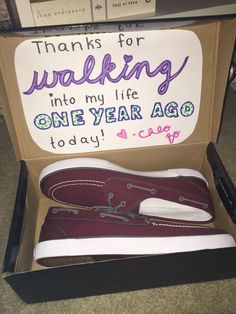 there is a shoe in the box that says thanks for walking into my life one year ago