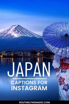 a woman holding an umbrella in front of a mountain with the caption japan captions for instagram