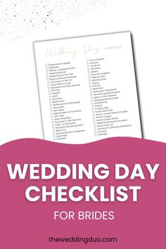 the wedding day checklist for brides is shown in pink and white with text overlay