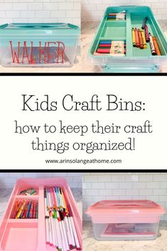 kids craft bins with the words how to keep their craft things organized in them