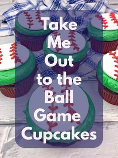 cupcakes with green and red frosting on them that say take me out to the ball game cupcakes