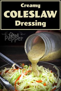 creamy coleslaw dressing being poured into a bowl