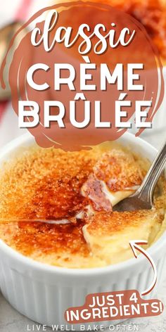 an image of a bowl of creme brule with text overlay that reads classic creme brule just 4 ingredients