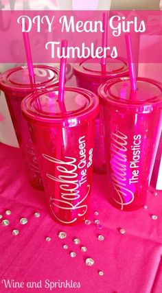 three pink tumblers with the words diy mean girls tumblers written on them