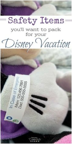 there is a stuffed animal with a tag on it's ear that says safety items you'll want to pack for your disney vacation