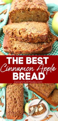 the best cinnamon apple bread with apples in the background and text overlay that reads, the best cinnamon apple bread