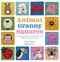 Animal Granny Squares cover Modern Granny Squares, Animal Granny Squares, Block Crochet, Kid Blanket, Different Crochet Stitches, Granny Pattern, Crochet Blocks, Rainbow Crochet, Crochet Books