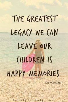 quotes about family vacation memories - "The greatest legacy we can leave our children is happy memories." #vacationquotes #quotesoftheday #quotestoliveby #inspirationalquotes #inspirationalwords #motivationalquotes #adventurequotes #wanderlustquote Love Quotes For Boyfriend Romantic, Love Quotes For Him Boyfriend, Family Vacation Quotes, Fake Love Quotes, Quotes About Family, Niece Quotes, Family Travel Quotes, Family Love Quotes, Love Mom Quotes