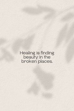 healing, heal, healing quotes, heals, heal yourself, healing words, quotes about healing, quotes for healing She Healed Quotes, Healing Not Healed Quotes, Take Your Time To Heal Quotes, Fully Healed Quotes, You Will Heal Quotes, Healing On Your Own Quotes, Positive Quotes For Healing, Love Healing Quotes, Quotes Abt Healing