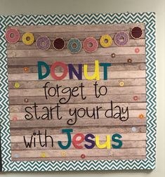 A donut-theme bulletin board for your church Cute School Bulletin Board Ideas, Jesus Is Our Treasure, Back To School Sunday School Bulletin Board Ideas, Faith Based Bulletin Boards, Salt And Light Bulletin Board, Religious Back To School Bulletin Boards, Fall Jesus Bulletin Board, Scripture Bulletin Board Ideas, Back To School Church Bulletin Boards