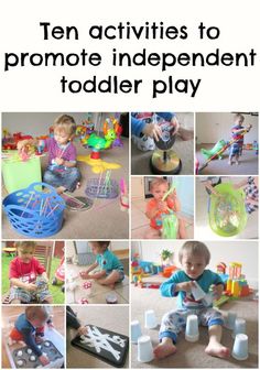 ten activities to promote independent toddler play with pictures of babies playing in toys and on the floor