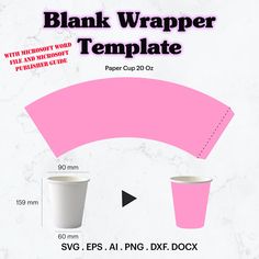 the blank wrapper template is shown with two cups