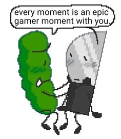 an image of a pickle and the text every moment is an epic game moment with you