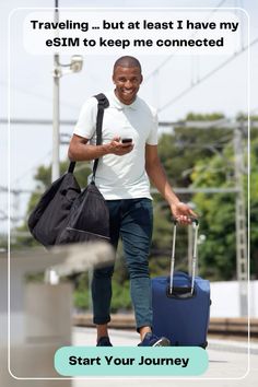 a man walking down the street with his suitcase and cell phone in hand, text reads traveling but at least i have my etem to keep me connected start your journey