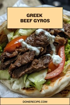 a beef gyro with lettuce and tomatoes on it