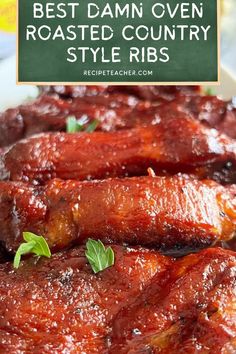 the best damn oven roasted country style ribs recipe is easy to make and delicious